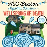 Agatha Raisin and the Wellspring of Death