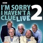 I'm Sorry I Haven't A Clue Live: Volume 2