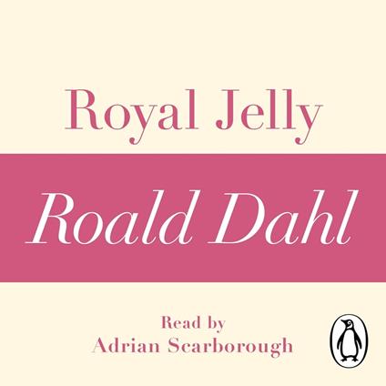 Royal Jelly (A Roald Dahl Short Story)