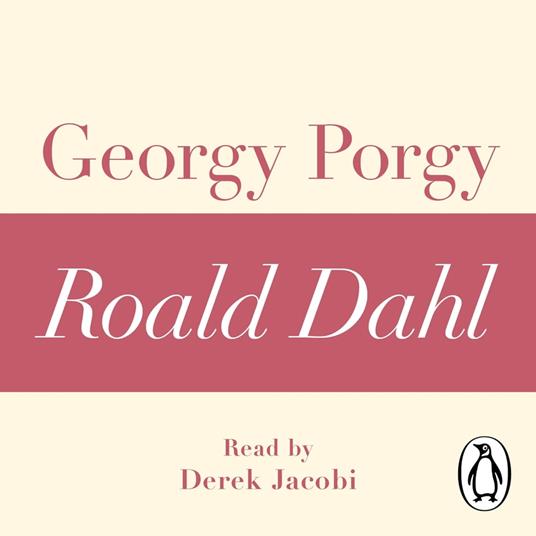 Georgy Porgy (A Roald Dahl Short Story)