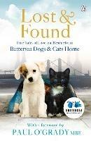 Lost and Found: True tales of love and rescue from Battersea Dogs & Cats Home