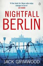 Nightfall Berlin: 'For those who enjoy vintage Le Carre' Ian Rankin