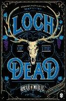 Loch of the Dead: Frey & McGray Book 4