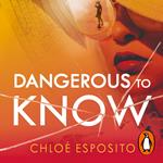 Dangerous to Know