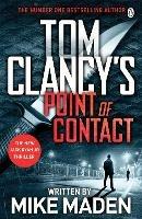 Tom Clancy's Point of Contact: INSPIRATION FOR THE THRILLING AMAZON PRIME SERIES JACK RYAN