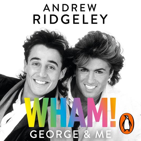 Wham! George & Me