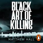 The Black Art of Killing