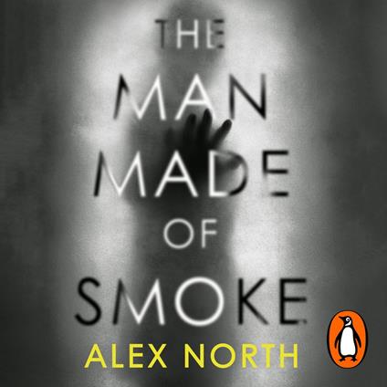 The Man Made of Smoke