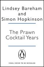 The Prawn Cocktail Years