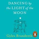 Dancing By The Light of The Moon