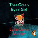 That Green Eyed Girl