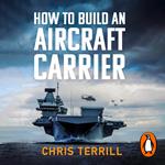 How to Build an Aircraft Carrier