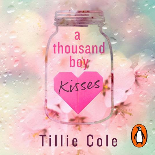 A Thousand Boy Kisses - Cole, Tillie - Audiolibro in inglese