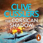 Clive Cussler’s The Corsican Shadow