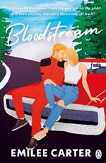 Bloodstream: A sizzling motorsport romance for fans of Lauren Asher and Hannah Grace