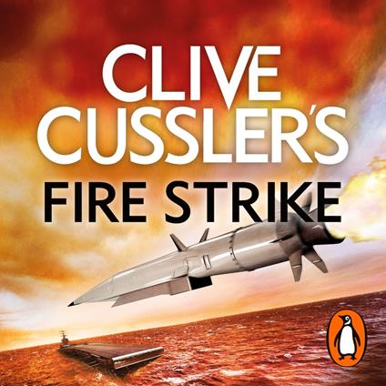 Clive Cussler's Fire Strike