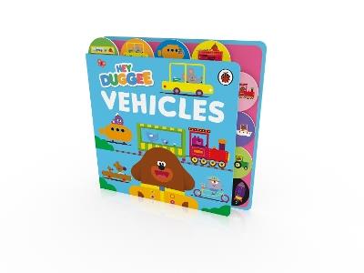 Hey Duggee: Vehicles: Tabbed Board Book - Hey Duggee - cover