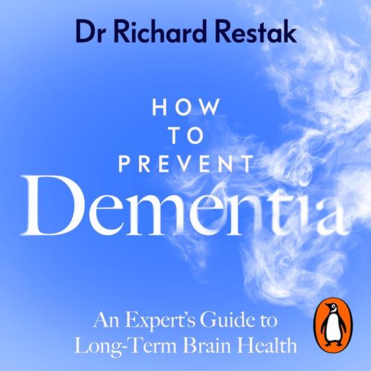 How to Prevent Dementia