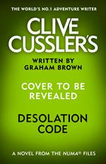 Clive Cussler’s Desolation Code