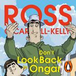 Don’t Look Back in Ongar