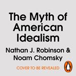 The Myth of American Idealism