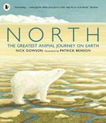 North: The Greatest Animal Journey on Earth