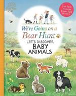 We're Going on a Bear Hunt: Let's Discover Baby Animals