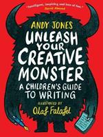 Unleash Your Creative Monster: A Children's Guide to Writing