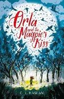 Orla and the Magpie's Kiss