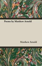 Poems by Matthew Arnold