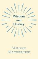 Wisdom And Destiny