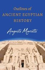 Outlines Of Ancient Egyptian History