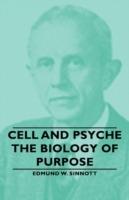 Cell And Psyche - The Biology Of Purpose