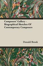 Composers' Gallery - Biographical Sketches Of Contemporary Composers