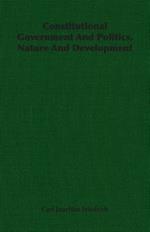 Constitutional Government And Politics, Nature And Development