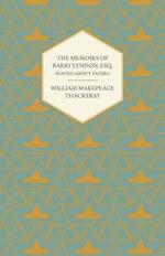 The Memoirs of Barry Lyndon, Esq.- Round About Papers