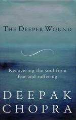 The Deeper Wound