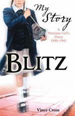 My Story: The Blitz