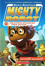 Ricky Ricotta's Mighty Robot and the Stupid Stinkbugs from Saturn