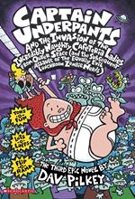 Capt Underpants and the Invasion of the Incredibly Naughty Cafeteria Ladies from Outer Space