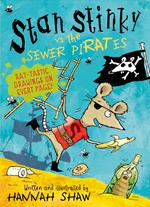 Stan Stinky vs the Sewer Pirates