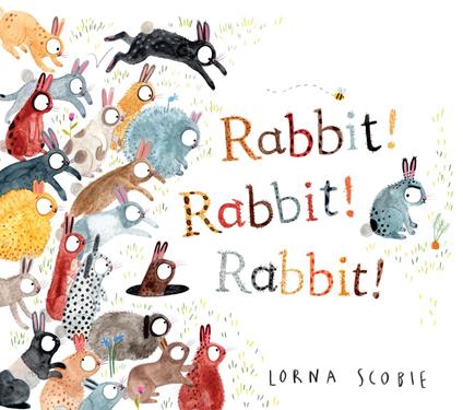 Rabbit! Rabbit! Rabbit! - Lorna Scobie - ebook