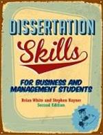 Dissertation Skills: For Business and Management Students