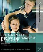 The Advanced Fitness Instructor's Handbook