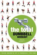 The Total Dumbbell Workout