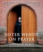 Sister Wendy on Prayer