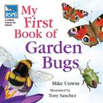 RSPB My First Book of Garden Bugs