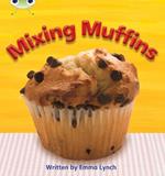 Bug Club Phonics Non-fiction Set 08 Mixing Muffins