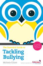 The Essential Guide to Tackling Bullying