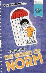 The World of Norm: Welcome to the World of Norm: World Book Day 2016 (50-Copy Pack)